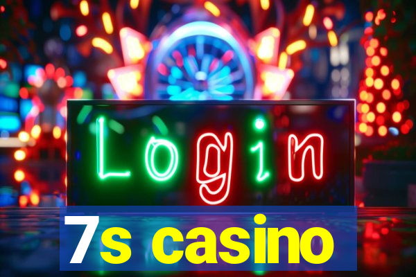 7s casino