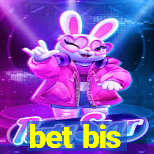 bet bis