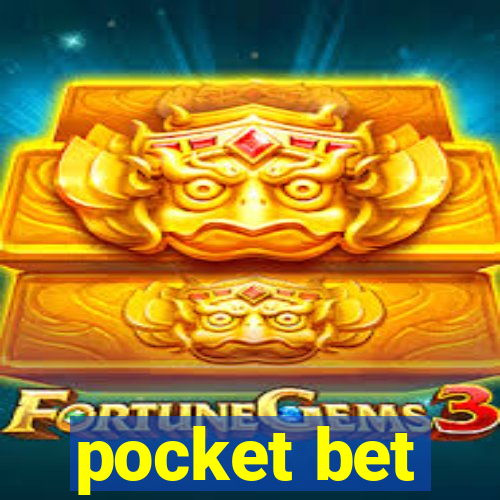 pocket bet