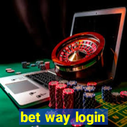 bet way login