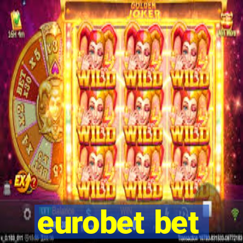 eurobet bet