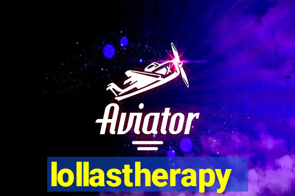 lollastherapy