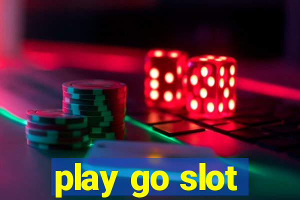 play go slot