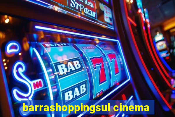 barrashoppingsul cinema