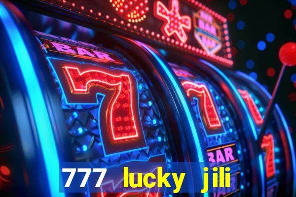 777 lucky jili slot casino