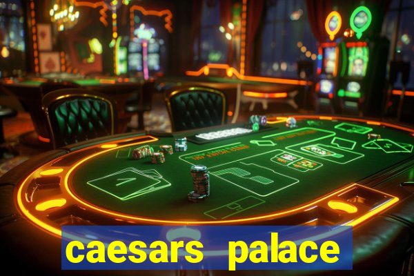 caesars palace online casino