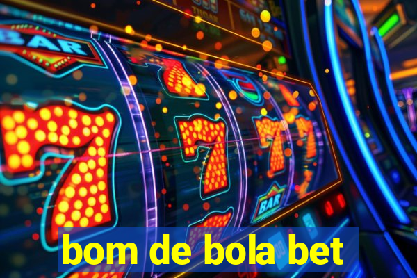 bom de bola bet