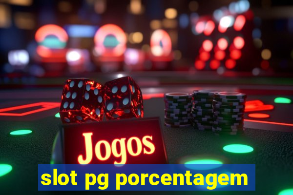 slot pg porcentagem