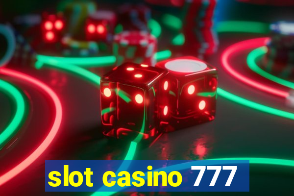 slot casino 777