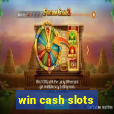 win cash slots