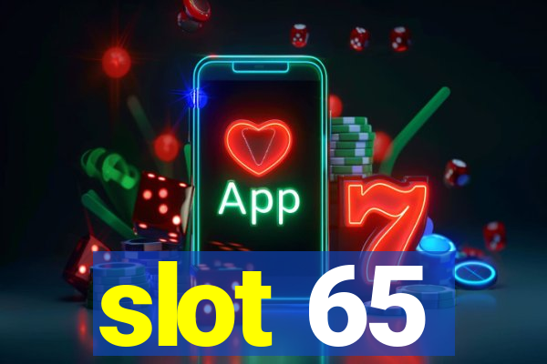 slot 65