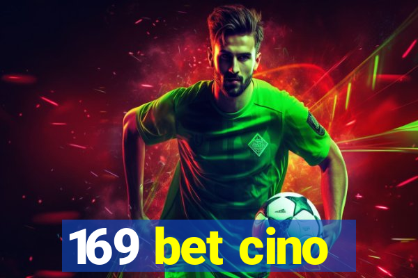 169 bet cino