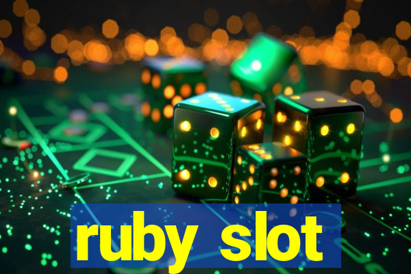 ruby slot