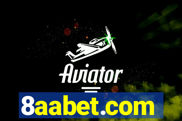 8aabet.com