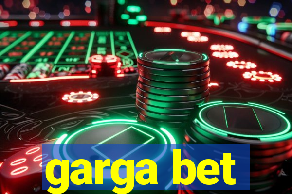 garga bet