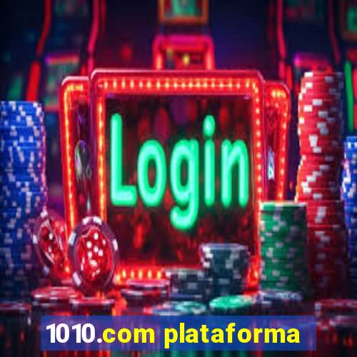 1010.com plataforma