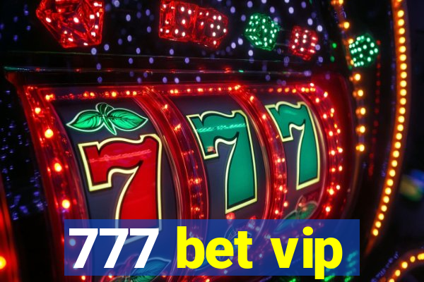 777 bet vip