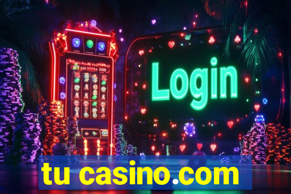 tu casino.com