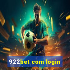 922bet com login