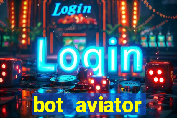 bot aviator gr谩tis telegram