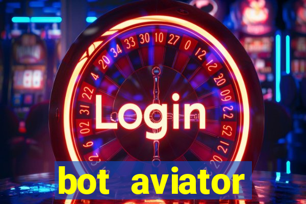 bot aviator gr谩tis telegram