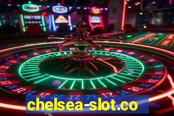 chelsea-slot.com