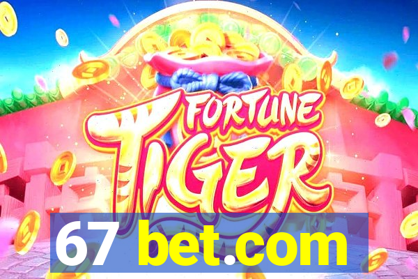 67 bet.com