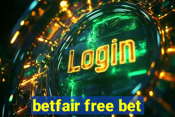 betfair free bet