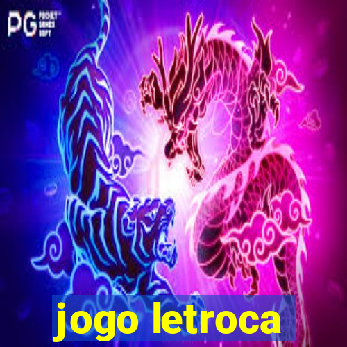 jogo letroca