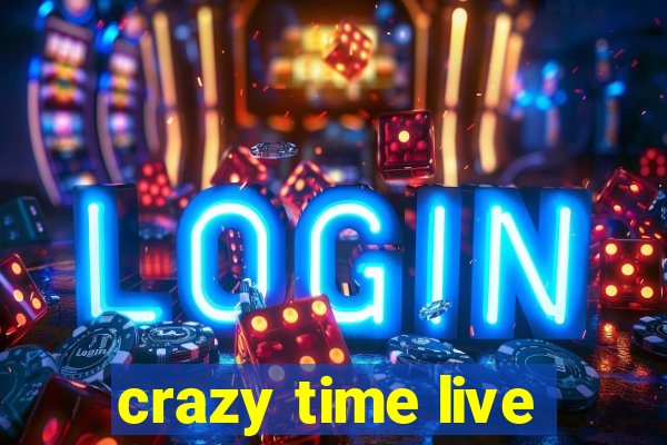 crazy time live