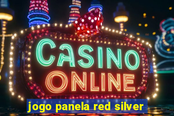 jogo panela red silver