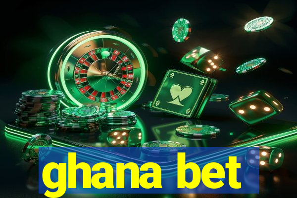 ghana bet