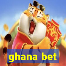 ghana bet