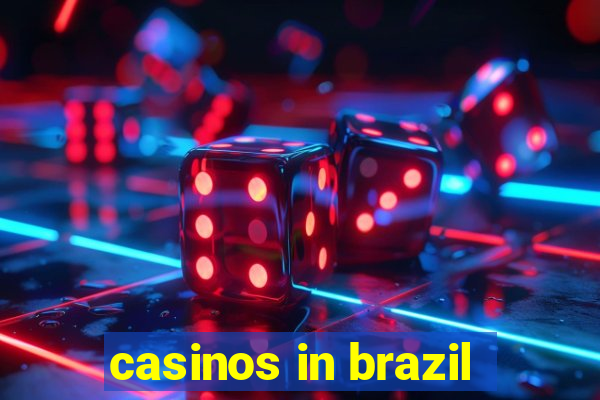 casinos in brazil