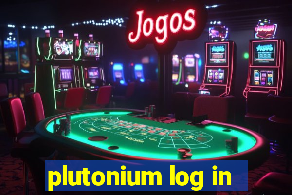 plutonium log in