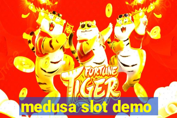 medusa slot demo