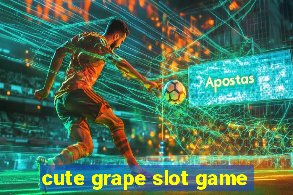 cute grape slot game