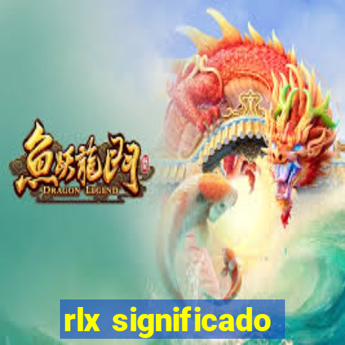 rlx significado