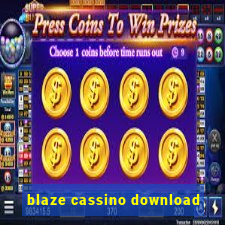 blaze cassino download