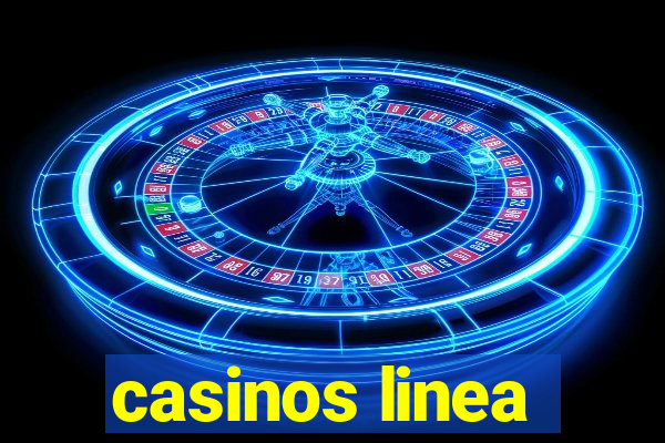 casinos linea