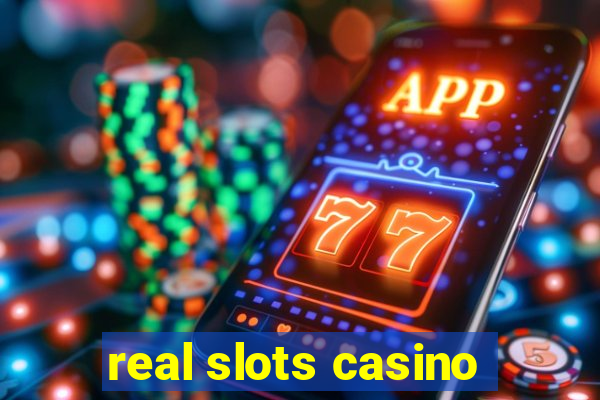 real slots casino