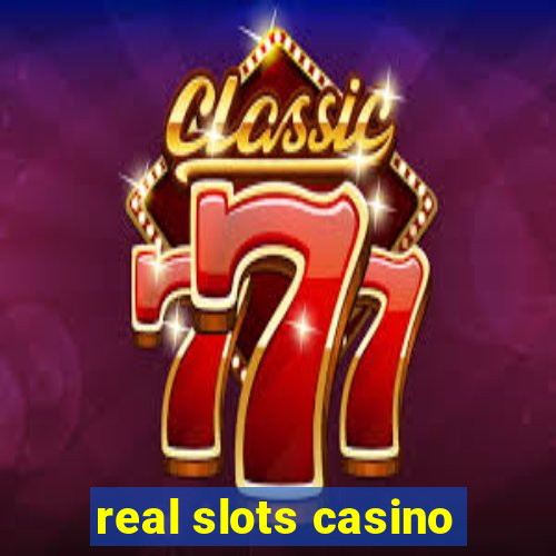 real slots casino