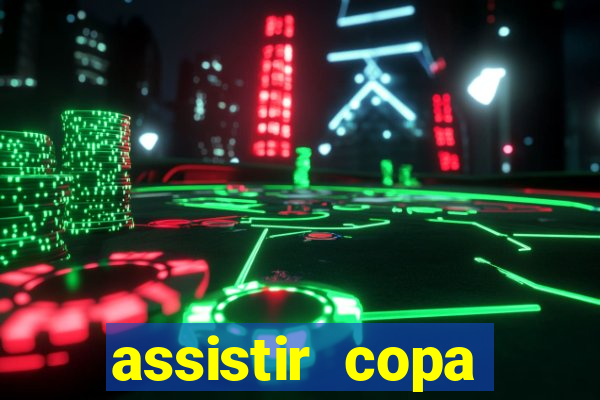 assistir copa america ao vivo