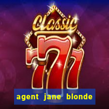 agent jane blonde max volume slot free