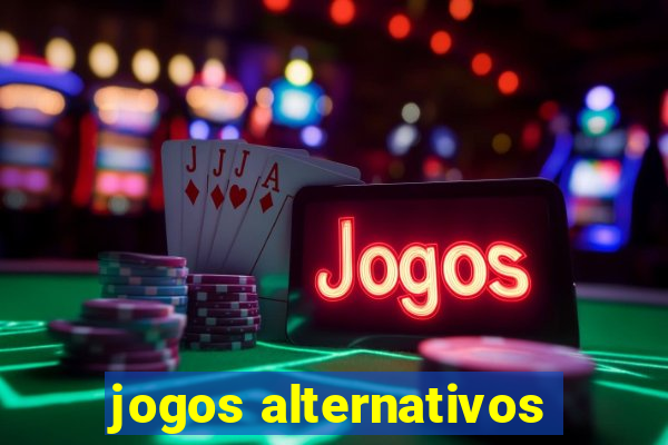 jogos alternativos