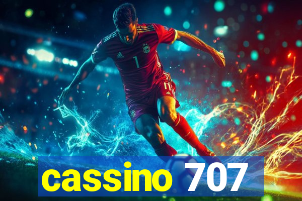 cassino 707