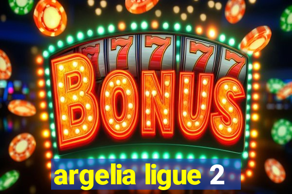 argelia ligue 2