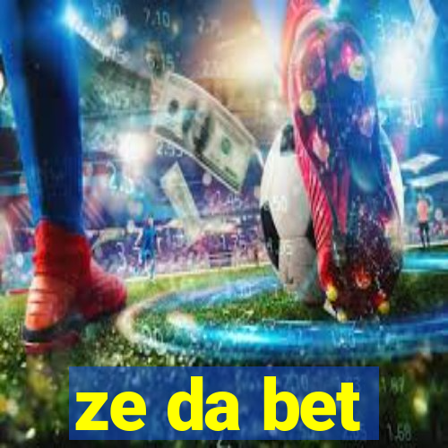 ze da bet