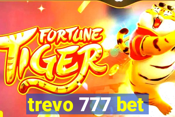 trevo 777 bet