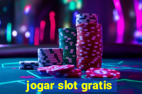 jogar slot gratis